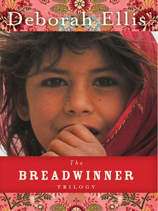 Title details for The Breadwinner Trilogy by Deborah Ellis - Wait list